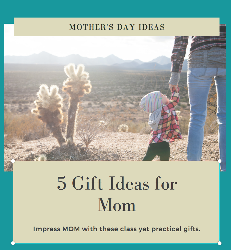 5 Gift Ideas for Mother’s Day